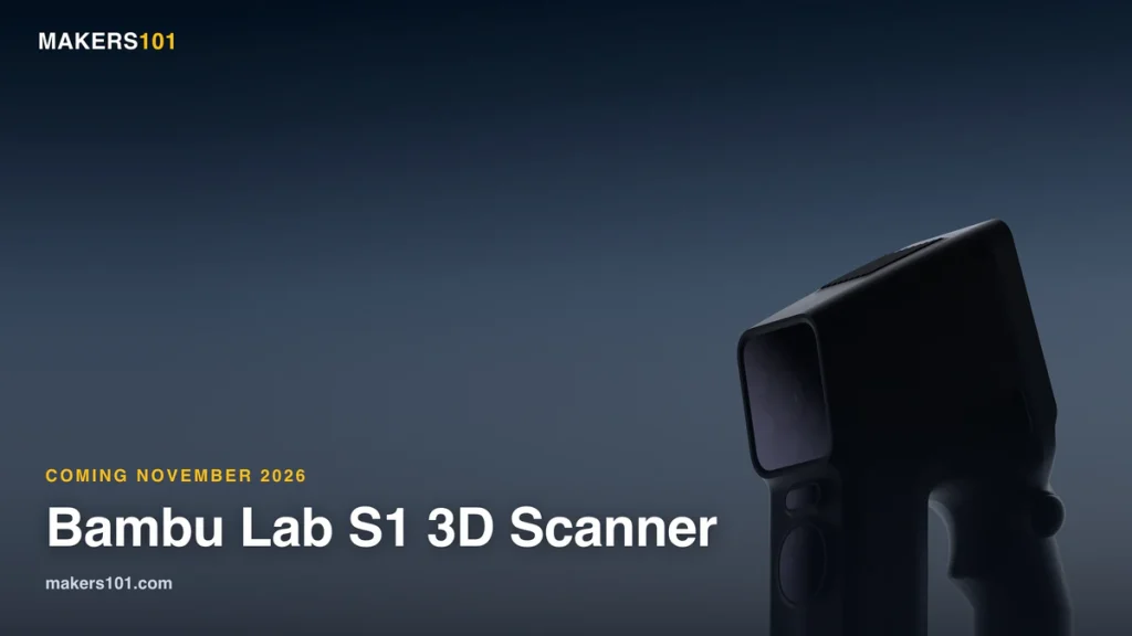 Bambu Lab, 2026년 11월 출시 예정인 첫 3D 스캐너 S1 예고